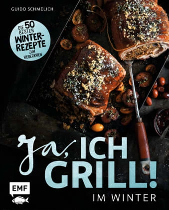 Michael Fischer Ja, Ich Grill - Im Winter In Bunt 2 Michael Fischer Ja, Ich Grill - Im Winter In Bunt – Bild 2